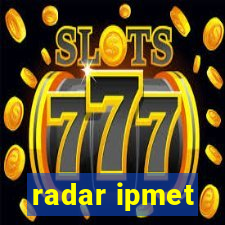 radar ipmet